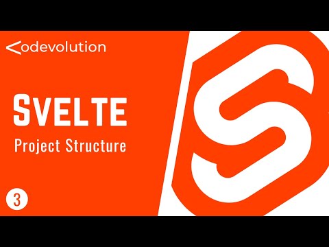 Svelte Tutorial - 3 - Project Structure