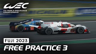 Free practice 3 at Fuji Speedway ☑️ I 2023 6 Hours of Fuji I FIA WEC