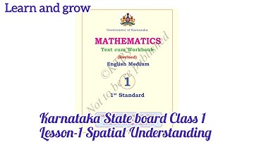 Class -1 of Mathematics Lesson No 1 Spatial Understanding Karnataka State board syllabus