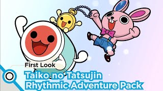 [Taiko no Tatsujin: Rhythmic Adventure Pack] First Look