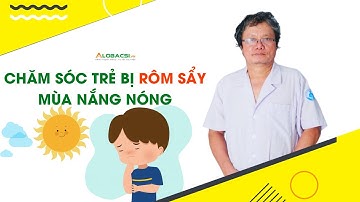 TRỊ RÔM SẢY Ở TRẺ