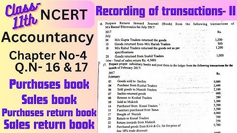Class-11th Accountancy NCERT Chapter No-4 Recording of transactions-II. Q.N- 16 & 17 solutions. ✍️✍️