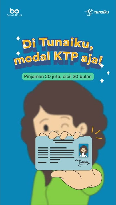 Pinjaman Modal KTP - Tunaiku untuk Segala Kebutuhan