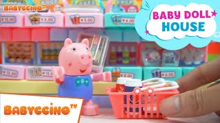 Babyccino Doll House Episode 54 - Shopping With Peppa Pig - Kids Toy