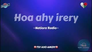 Ho ahy irery (Natiora Radio) #gasyrakoto