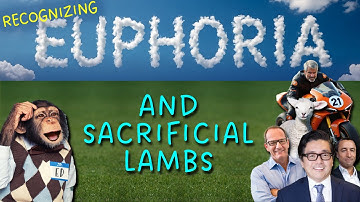 Recognizing Euphoria and Sacrificial Lambs