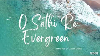 O Sathi Re | Evergreen | Old Is Gold | 90's | Remake | MKS | 🎧 | MusicBeyondYours