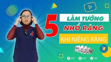 5 lầm tưởng của việc "nhổ răng" khi niềng răng!
