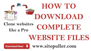 How to Download Website Files and it's Assets in 2019 - SitePuller