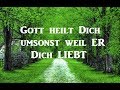 GOTT HEILT DICH UMSONT,  ER TUT ES AUS LIEBE !!!