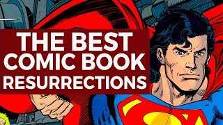 The Best Comic Book Resurrections