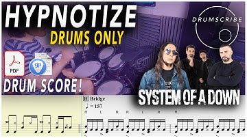 Hypnotize (DRUMS ONLY) - System Of A Down | DRUM SCORE Sheet Music | #118 DRUMSCRIBE