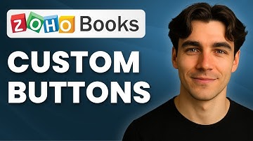 How To Create Custom Buttons In Zoho Books (Tutorial 2025)