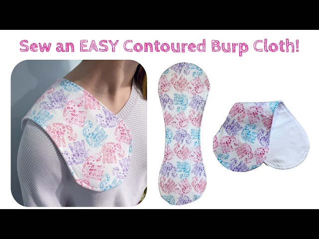 How to Sew an Easy Contoured Baby Burp Cloth! Printable Pattern Piece Included! Great for Newborns. - YouTube how-to-sew-an-easy-contoured-baby-burp-cloth-printable-pattern-piece-included-great-for-newborns-youtube
