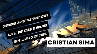 Coco Bonds | Ce Sunt Și Cum Au Fost Șterse În Preluarea Credit Suisse De Către Ubs | Cristian Sima