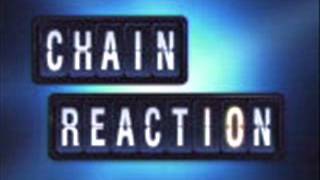 Chain Reaction Main Theme dylan Lane