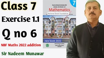 Class 7th Exercise 1.1 Q no 6 NBF Maths federal text book board New Book 2022  Sir Nadeem Munawar