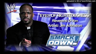 Reverend D-Von 2002 V3 - Eyes Of Righteousness Wwe Entrance Theme