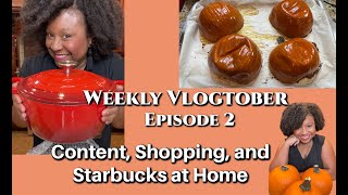 Vlogtober 2023 Weekly, Episode 2: Content, Shopping & Starbucks at Home!!