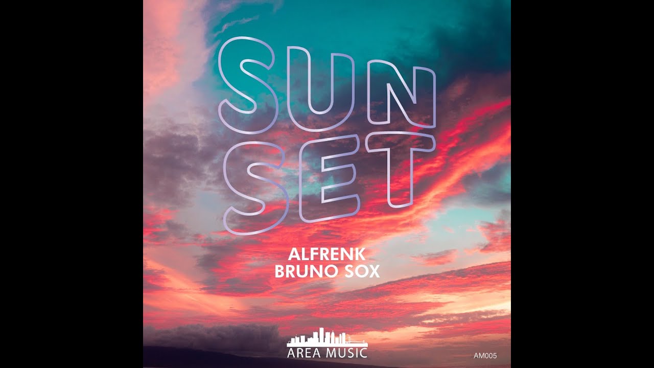 Watch Alfrenk, Bruno Sox - Sunset (Original Mix) on YouTube Watch Alfrenk, Bruno Sox - Sunset (Original Mix) on YouTube