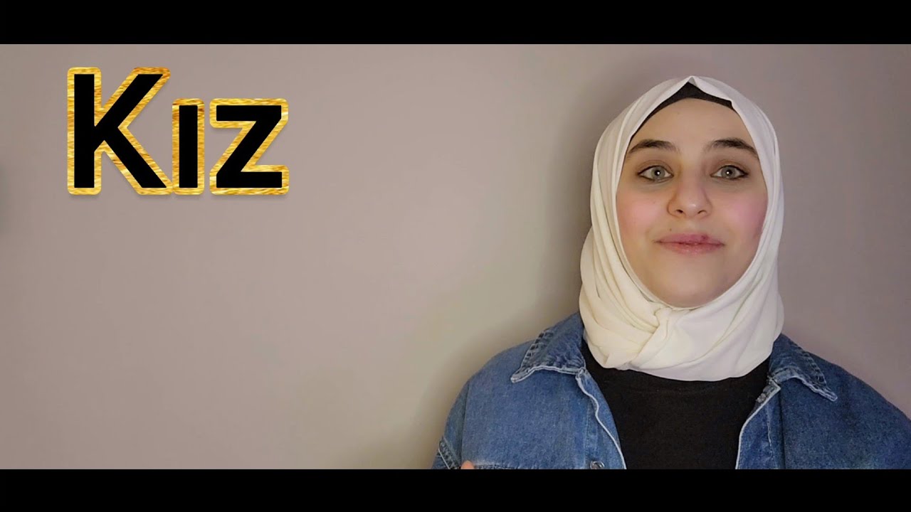 معنى كلمة Kız التي يستخدمها الأتراك بكثرة | كلمات تركية مهمة