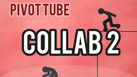 Pivot Tube Collab 2 (Pivot Animation)