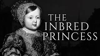 Download Lagu The Unspeakable Fate of History’s Most Inbred Princess Download Lagu The Unspeakable Fate of History’s Most Inbred Princess
