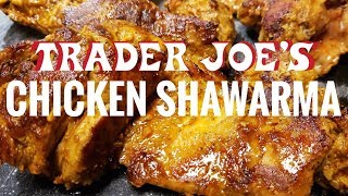 Trader Joe's Chicken Shawarma | with Cucumber Tzatziki Sauce