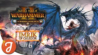 Our Sun Dragon Gets Christened | Prince Imrik Campaign #06 | Total War: WARHAMMER II