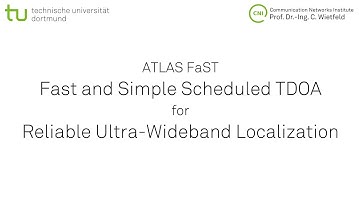 [IEEE ICRA 2019] ATLAS FaST: Fast and Simple Scheduled TDOA for Reliable Ultra Wideband Localization