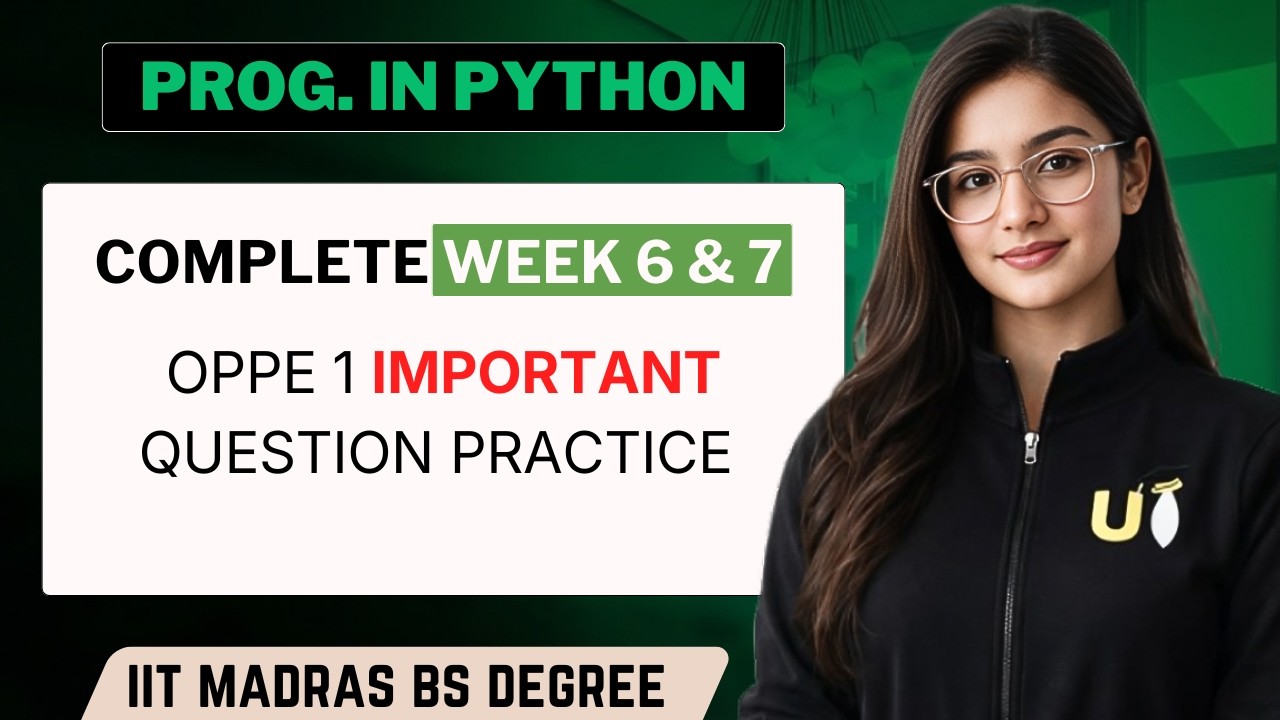 OPPE 1 Programming in Python Week 6 & 7: Complete IMPORTANT Question ...