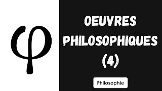 Oeuvres philosophiques (4)