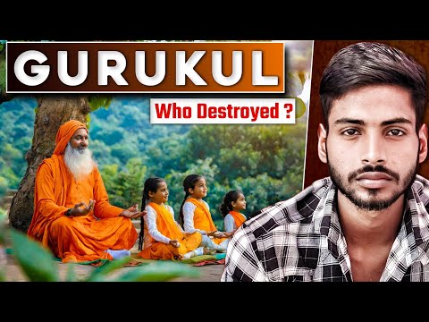 Who Destroyed Our Gurukul Education System ? Is India Need It | Mr Praaz | Hindi
