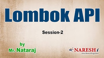 Lombok API | Session-2 | by Mr. Nataraj