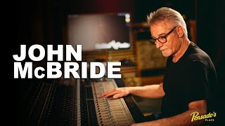 John McBride Owner of Blackbird Studio - Pensado's Place #565
