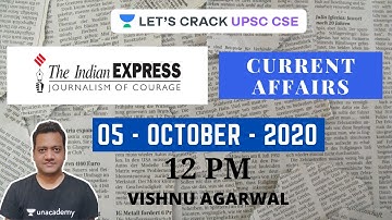 5th October 2020 | Indian Express | Current Affairs | Crack UPSC CSE/IAS 2021 | Vishnu Agarwal