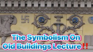 The Symbolism On Old Buildings In America Lecture‼️