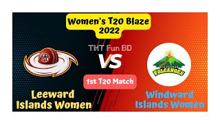 Leeward Islands Women vs Windward Islands Women, Women's T20 Blaze Live Score Streaming \& Updates