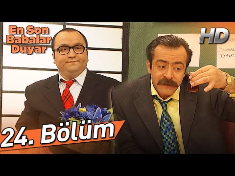 En Son Babalar Duyar 24. Bölüm (Full HD)