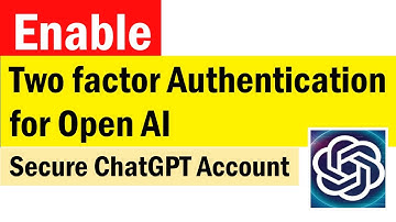 How to Enable Two-Factor Authentication for ChatGPT (OpenAI) | Enabling 2FA for OpenAI account |