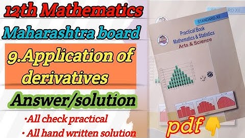 9.Application of derivatives 1 ।। application of derivatives practical||Math practical