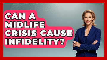 Can A Midlife Crisis Cause Infidelity? - Get Divorce Answers