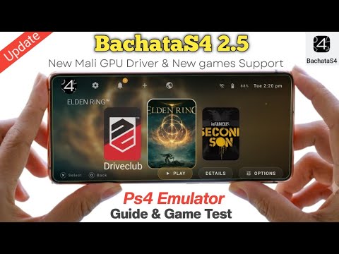 BachataS4 Emulator 2.5 Official Update & Beginner Guide Android - PS4 Emulator with Game Test