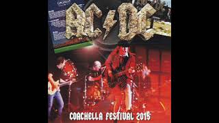 AC/DC-Live at Coachella Festival Empire Polo Club,Indio,CA,USA April 10 2015 Concert Cover Part Two