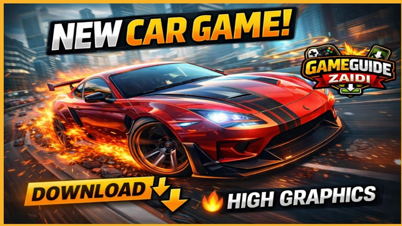 “🔥 New Car Racing Game Download | High Graphics | GAMEGUIDEZAIDI”