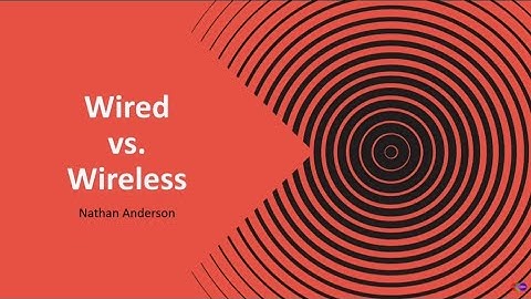 Wired vs. Wireless Networks