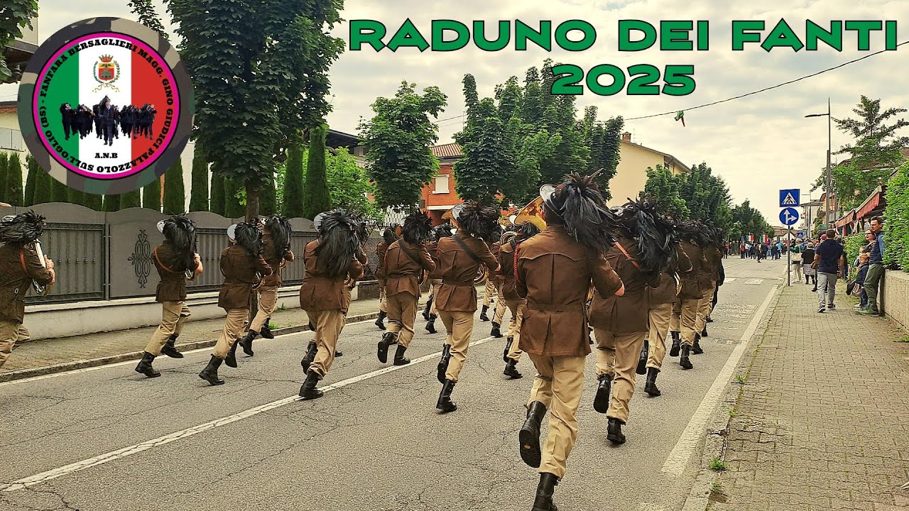 Fanfara Bersaglieri Magg.re Gino Giudici di Palazzolo S/O - Raduno dei Fanti, Palosco 25 Maggio 2025