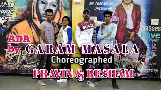 Ada Dance Video song | Garam Masala | Royal Dance Academy | Pravin & Resham