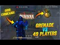 GRENADE VS NOOB ADAM | 1 GRENADE VS 49 PLAYER WHO WILL WIN ? 😂1 VS 1|