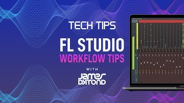 FL Studio Workflow Tips